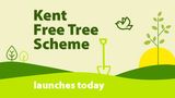 Free Trees for Kent scheme launches today