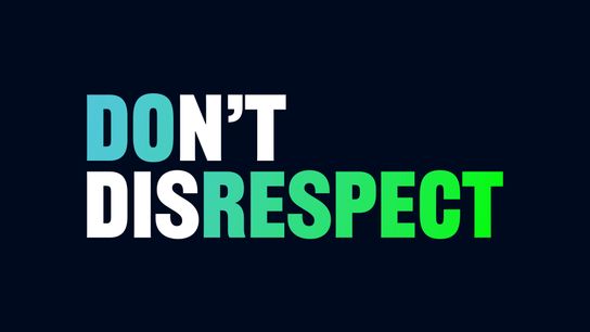 Don't Disrespect